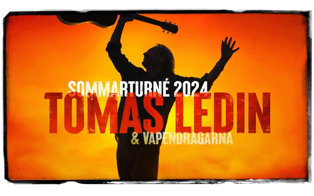 Tomas Ledin åker ut på Sommarturné 2024!